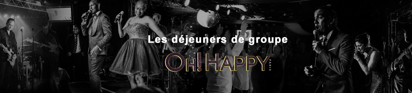 les déjeuners de groupe du oh happy